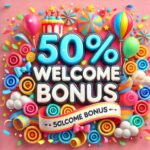 50% Welcome Bonus